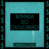 DJ Guih MS - Ritmada do Catucadão