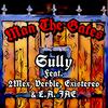 Sully - Man The Gates (feat. 2Mex, Verble & Existereo)