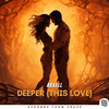 Arxell - Deeper (This Love)