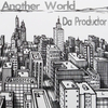 Da Productor - Another World
