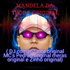 DJ Comandante Original - Mandela da Tropa Original