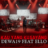 Dewa 19 - Kau Yang Kusayang