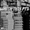 Kenny Capone - Watch This, Pt. 2
