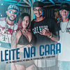 MC Reino - Leite na Cara (feat. Jéssica Ruiva)