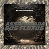 DJ NEKASADBOY - Assombrada dos Fluxo