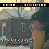 Sara Trunzo - Food and Medicine (feat. Darrell Scott)