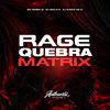 DJ SZS 013 - Rage Quebra Matrix