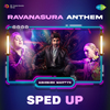 Abhishek Martyn - Ravanasura Anthem - Sped Up