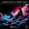 James Dust - Will I (Radio Edit)