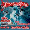 Yng Goyard - Breathe