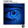 Sydney Blu - Creepin in the Shadow (Original Mix)