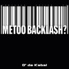 D' de Kabal - Metoo Backlash?