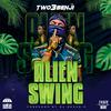 DJ Genesis - Alien Swing (feat. Two3 Benji)