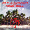Ari Kyle - Never Far (Radio Edit)