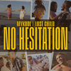 Mykool - No Hesitation