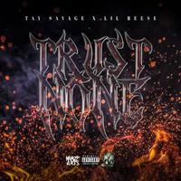 Trust None (feat. Lil Reese)