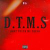 VG_ - D.T.M.S