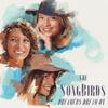 The Songbirds - Cradle My Heart