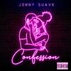 Jonny Suave - Confession