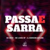 dj ederson explode - Passa e Sarra