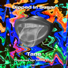 Tane - Dipped In Sugar