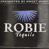 Robie - Tequila