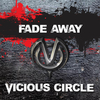 Vicious Circle - Fade Away