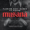 Flerine Dah' Queen - Musana (feat. Xaven)