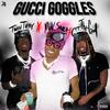 Mak Sauce - GUCCI GOOGLES (feat. C.T. The God & Twin Tr3y)