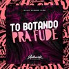 DJ SGC - To Botando pra Fude (feat. Mc Lucy & MC NAHARA)