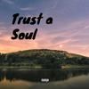 B.T. - Trust a Soul (Slowed Down)