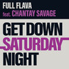 Full Flava - Get Down Saturday Night (Saturday Night Sunday Morning Mix)