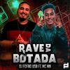 Dj Fofao USA - Rave da Botada (feat. Mc MN)