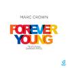 Marc Crown - Forever Young