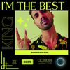 King - I'm the Best