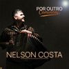 Nelson Costa - Deus Me Livre