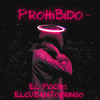 El Pocho - Prohibido