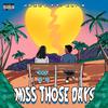 Jazzy - Miss Those Days (feat. Eli X)