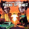 J-Dee Lench Mob - Friend Of Minez (feat. Dismost)