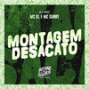 Mc GL - Montagem Desacato