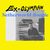 Ex-Olympian - Netherworld Boogie