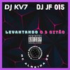 DJ KV7 - Levantando o 3 Oitão