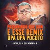 MC PR - Passarinho Que Som É Esse? (Remix Upa Upa Pocotó)