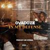 Ovadoze - In My Defense