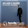 Splash X Scope - Bassline Sounds (Dub Mix)