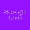 煜妍yyann - Savage Love