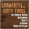 DJ Supa Dave - Carhartts & Dirty Timbs (Clean Version)