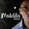 Latin Young - Maldito amor (feat. GianBeats)