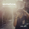 William Elvin - Somehow, Something (Single Version)