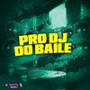 MC Kleu - Pro Dj do Baile